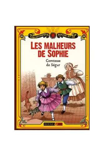 LES MALHEURS DE SOPHIE | ROUGE ET OR