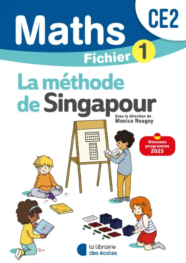 MATHS LA METHODE DE SINGAPOUR CE2 FICHIER 1-2