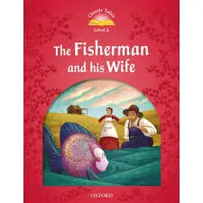 THE FISHERMAN AND HIS WIFE